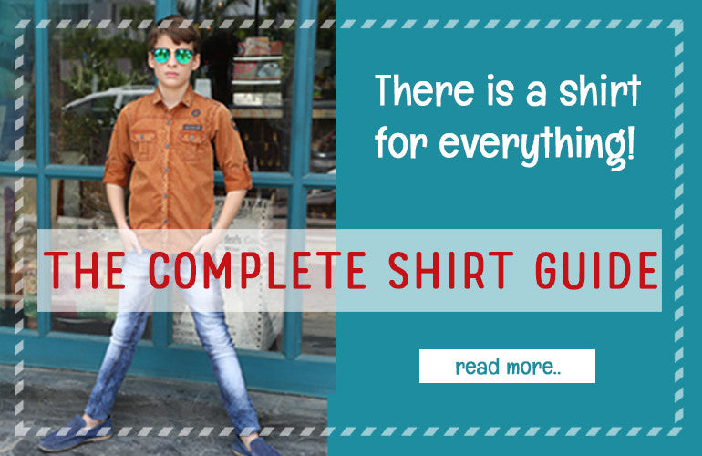 The Complete Shirt Guide : How When Where!